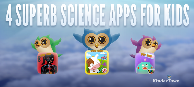 4 Superb Science Apps for Kids - KinderTown